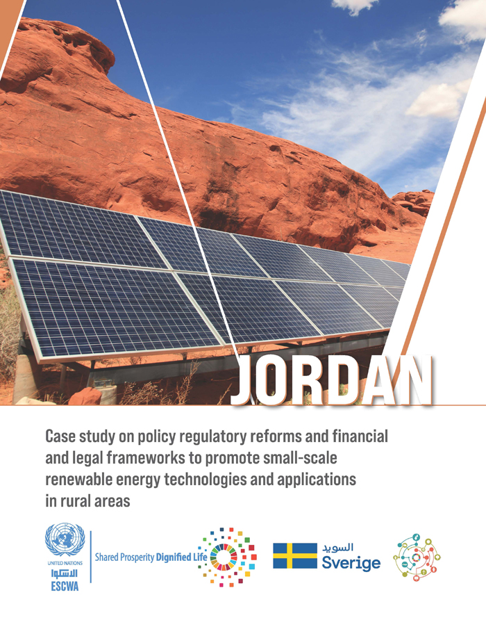 Case study on policy regulatory reforms and financial and legal frameworks to promote small-scale renewable energy technologies and applications in rural areas in Jordan